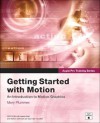 Apple Pro Training Series: Getting Started With Motion (Apple Pro Training) - Mary Plummer