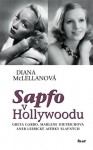 Sapfo v Hollywoodu: Greta Garbo, Marlene Dietrichová aneb Lesbické aférky slavných - Diana McLellan, Zuzana Mayerová