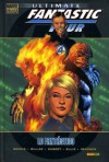 Ultimate Fantastic Four: Lo fantástico (Marvel Deluxe Ultimate Fantastic Four #1) - Brian Michael Bendis, Mark Millar, Warren Ellis, Adam Kubert