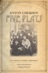 Five Plays - Anton Chekhov, Marina Brodskaya
