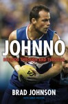 Johnno: Bulldog Through and Through - Brad Johnson