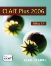 Clait Plus 2006: Specification for Office Xp - Alan Clarke