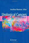 Urological Cancers - Jonathan Waxman