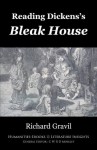 Reading Dickens's Bleak House (Humanities Insights) - Richard Gravil