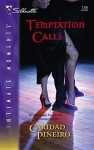 Temptation Calls - Caridad Piñeiro