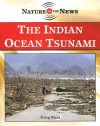 The Indian Ocean Tsunami (Nature In The News) - Greg Roza