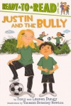 Justin and the Bully - Tony Dungy, Lauren Dungy, Vanessa Brantley Newton