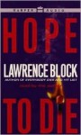 Hope to Die: Hope to Die (Audio) - Lawrence Block