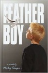 Feather Boy - Nicky Singer