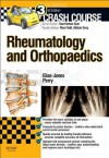 Crash Course Rheumatology and Orthopaedics - Cameron Elias-Jones, Martin Perry