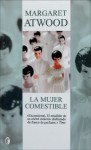 La mujer comestible - Juanjo Estrella, Margaret Atwood