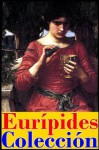 Colección Eurípides (Las Troyanas, Medea, Las bacantes, El Cíclope, Alcestis, Orestes, Andrómaca, Ifigenia en Aulide, Hécuba, Hipólito y Las Fenicias) (Spanish Edition) - Euripides, Germán Gómez de la Mata