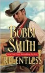 Relentless - Bobbi Smith