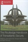 The Routledge Handbook of Transatlantic Security - Basil Germond