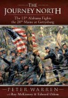 The Journey North: The 15th Alabama Fights the 20th Maine at Gettysburg - Peter Warren