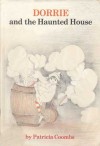 Dorrie and the Haunted House - Patricia Coombs