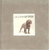 Wegman Baby Book (Seuil Edition) - William Wegman