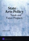 State Arts Policy: Trends and Future Prospects - Julia F. Lowell