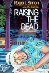 Raising the Dead - Roger L. Simon