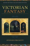 Victorian Fantasy - Stephen Prickett