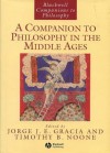 A Companion to Philosophy in the Middle Ages - Jorge J.E. Gracia, Timothy B. Noone