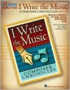 I Write the Music: Composer Chronicles (Set 1): Resource Collection of Songs, Stories and Listening Maps - John Higgins, John Jacobson, Wesley Ball