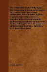 The Admirable Lady Biddy Fane: Her Surprising Curious Adventures in Strange Parts and Happy Deliverance from Pirates, Battle, Captivity, and Other Te - Frank Barrett