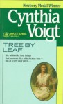 Tree By Leaf - Cynthia Voigt