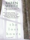 The Lost Hours - Karen White