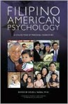 Filipino American Psychology: A Collection of Personal Narratives - Kevin L. Nadal