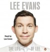 The Life of Lee (Audio Cd) - Lee Evans