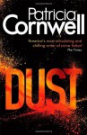 Dust (Scarpetta Novels) - Patricia Cornwell