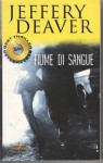 Fiume di sangue - Jeffery Deaver