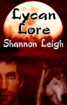Lycan Lore - Shannon Leigh