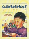 Cleversticks - Bernard Ashley, Derek Brazell