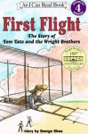 First Flight: The Story of Tom Tate and the Wright Brothers - George Shea, Don Bolognese