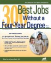 300 Best Jobs Without a Four-Year Degree - Michael Farr, Laurence Shatkin