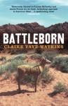 Battleborn - Claire Vaye Watkins