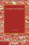 Lectures on Dryden - A.W. Verrall, Margaret Verrall