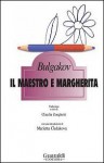 Il maestro e Margherita - Mikhail Bulgakov, Claudia Zonghetti