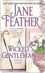 A Wicked Gentleman - Jane Feather