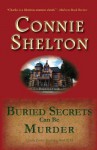 Buried Secrets Can Be Murder - Connie Shelton