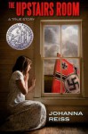 The Upstairs Room (Winner of the Newbery Honor) - Johanna Reiss