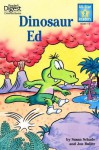 Dinosaur Ed (Reader's Digest) (All-Star Readers): with audio recording - Susan Schade, Jon Buller