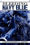 Bleeding Navy Blue - Christopher Smith