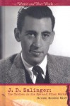 J.D. Salinger: The Catcher in the Rye and Other Works - Raychel Haugrud Reiff