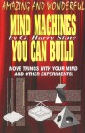 Mind Machines You Can Build - G. Harry Stine