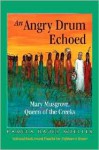 An Angry Drum Echoed: Mary Musgrove, Queen of the Creeks - Pamela Bauer Mueller