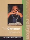 The Christian Experience - Mel Thompson, Jan Thompson