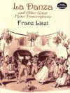 La Danza and Other Great Piano Transcriptions (Dover Music for Piano) - Franz Liszt